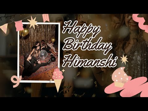 Happy Birthday Himanshi Song | Himanshi Birthday Song | Himanshi