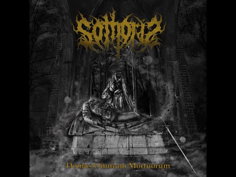Sothoris - Domus Omnium Mortuorum (full album premiere)