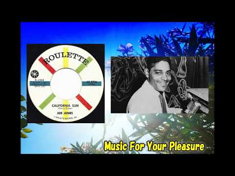 Joe Jones - California Sun 1st recording