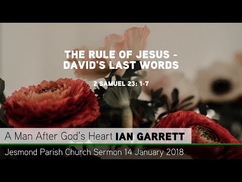 2 Samuel 23: 1-7 - The Rule of Jesus - David's Last Words - JPC Sermon - Clayton TV