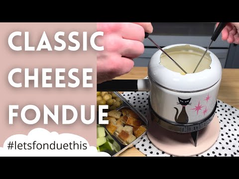 How to Make Classic Cheese Fondue  #letsfonduethis