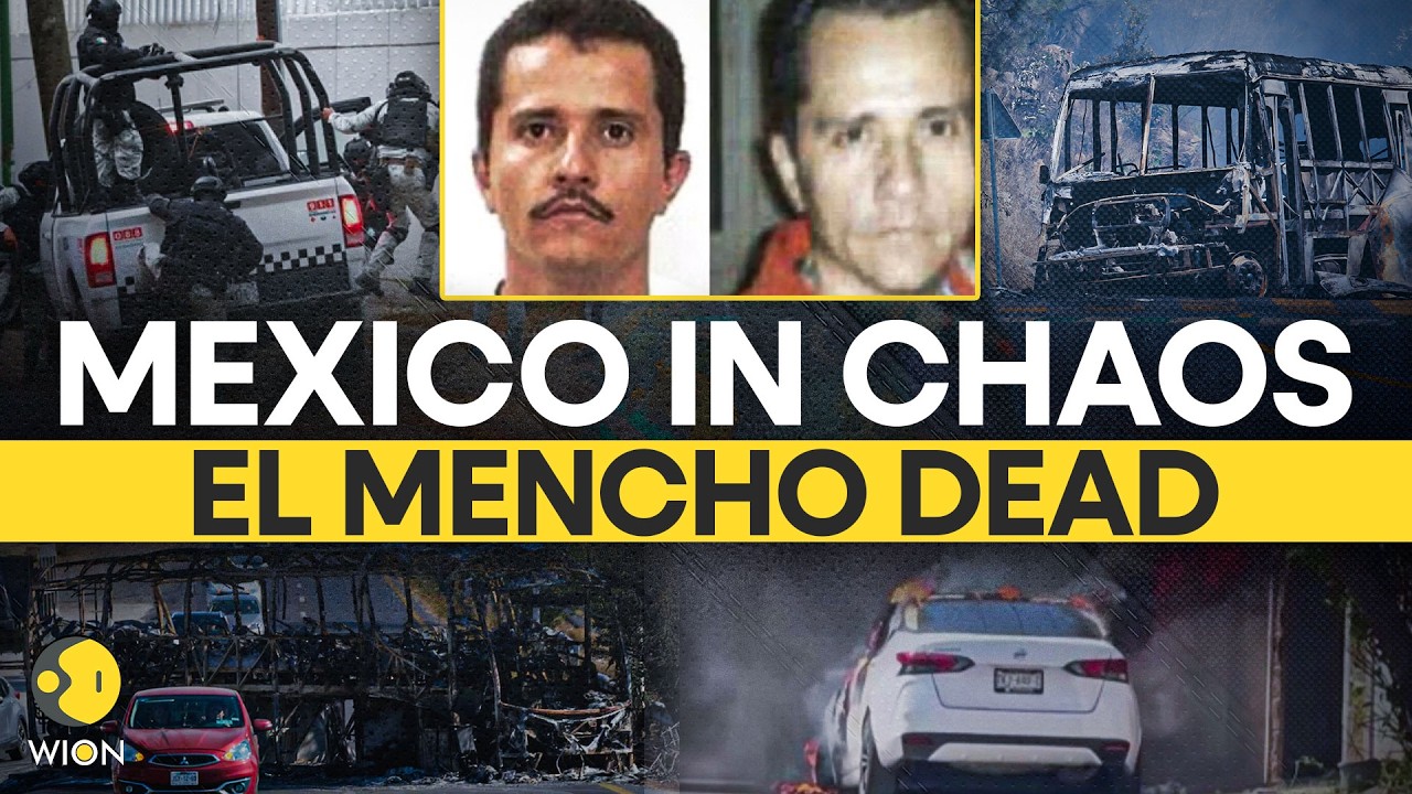 Mexico LIVE: El Mencho Dead | Mexico Erupts In Cartel Chaos After Kingpin Killed | WION