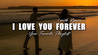 I Love You Forever - Romantic Love Song | Lyric Video