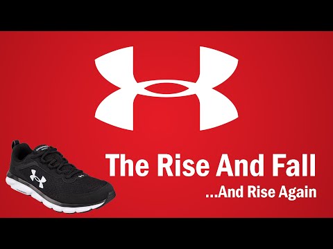Under Armour - The Rise and Fall...And Rise Again