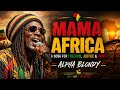 Alpha Blondy Mama Africa Official Video 2026