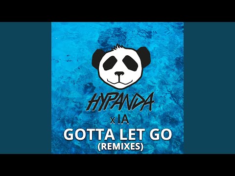 Gotta Let Go (Plastik Funk Remix)