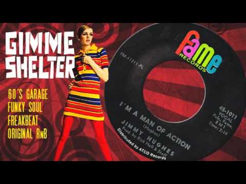 Jimmy Hughes - I'm A Man of Action