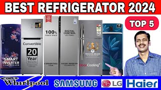 Best Refrigerator In 2024 India | Top 5 Best Refrigerator | Refrigerator Buying Guide