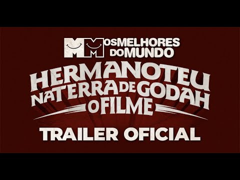 Hermanoteu na Terra de Godah - O Filme | Trailer Oficial