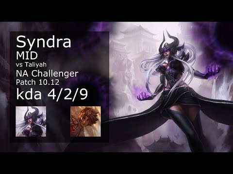Syndra vs Taliyah Mid - NA Challenger 4/2/9 Patch 10.12 Gameplay