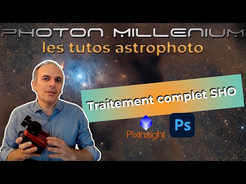 Tuto astrophoto #30 - Traitement complet SHO