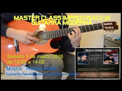 Antonio Acero - Gonzalo Santos - Master class improvisación .5 Marzo 2016