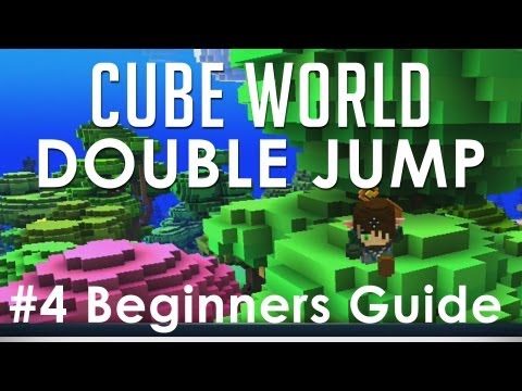Cube World - Double Jump Tutorial Useful Glitch / Bug (Beginners Guide 4)