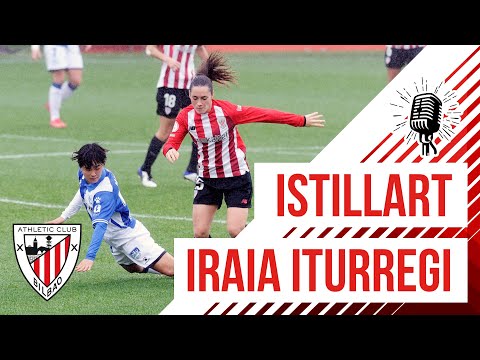 🎙️ Istillart & Iraia Iturregi | post Athletic Club 4-1 Deportivo Alavés I J13 Primera Iberdrola