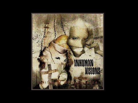 Inhuman Visions - Freedom Lacking
