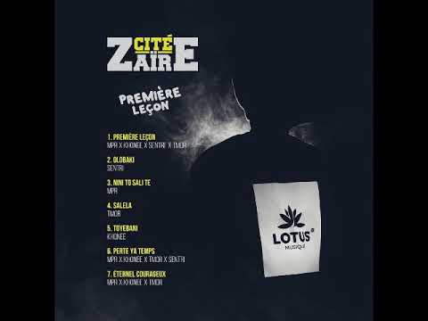 Cité zaïre - Album complet Première leçon  (Audio officiel)