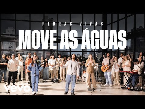 Pedras Vivas - Move As Águas