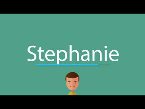 Stephanie pronunciation