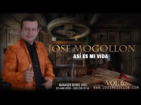 José Mogollón - Así Es Mi Vida (Audio)