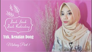 Download lagu Buah Jeruk Buah Kedondong - Yuk, Kenalan Dong #1 [MALANG PART 1] mp3