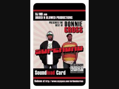Donnie Cross Superbad Track 08 We Man Slim Thug 8 ball and lil Flip (free download link)