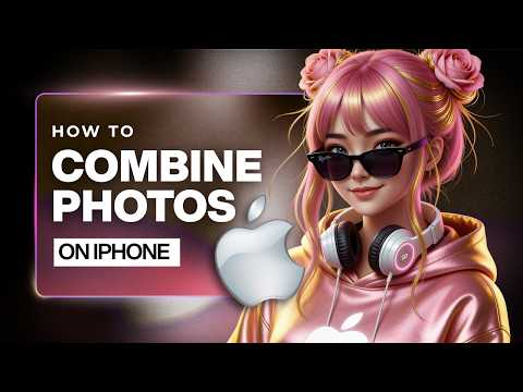 How To Combine Photos On iPhone Without An App (2026)