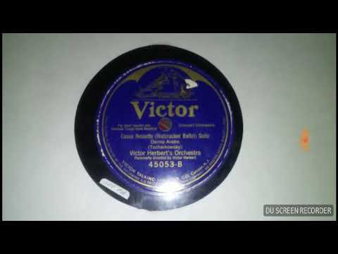 Casse Noisette (Nutcracker ballet) Suite played by Victor Herbert's Orc Victor(45053-B) (1913)