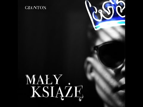 Granton - Mały Książę (prod. Paweł Bartelik)