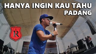 Download lagu Repvblik Hanya Ingin Kau Tau Live Padang (Live Performance) mp3