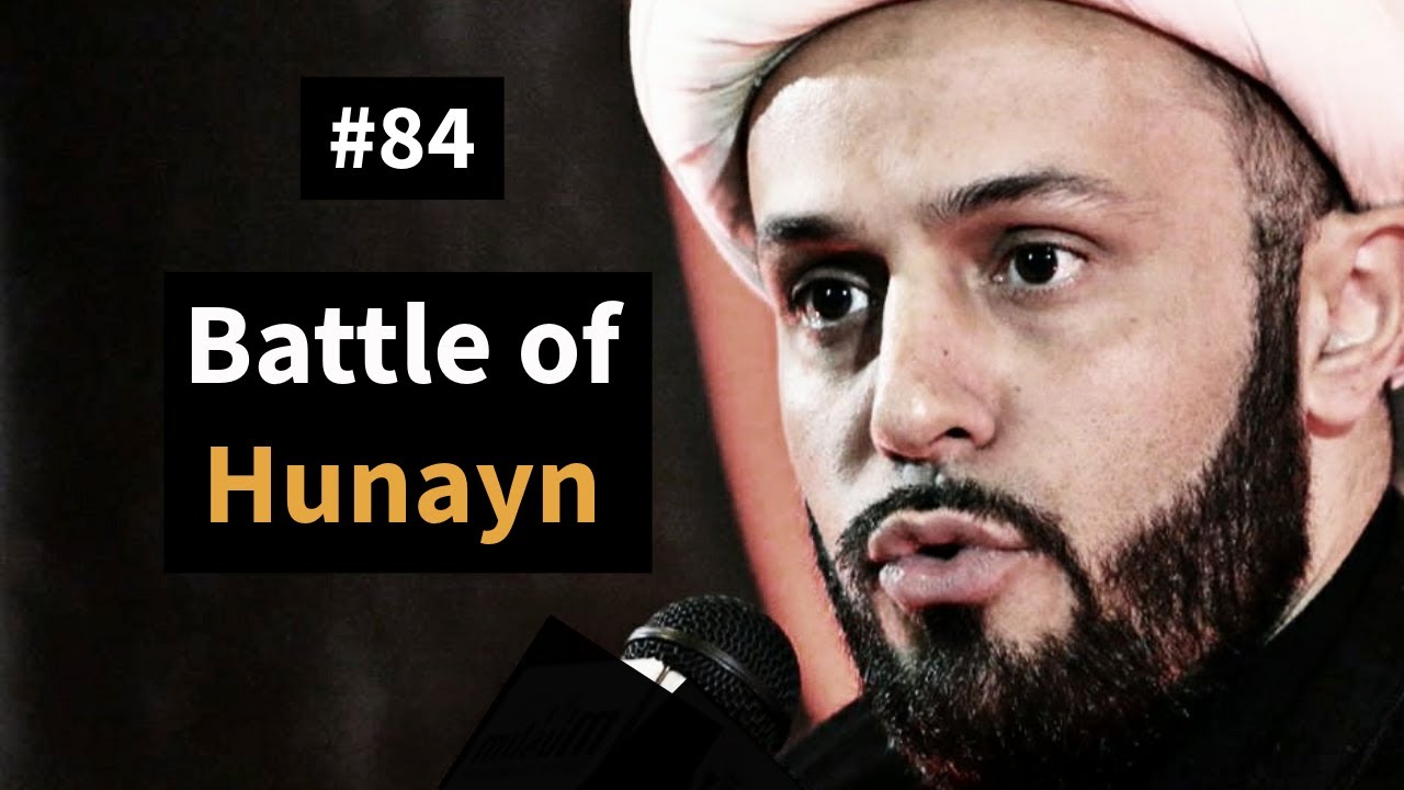[84] The Battle of Hunain | Why Quran