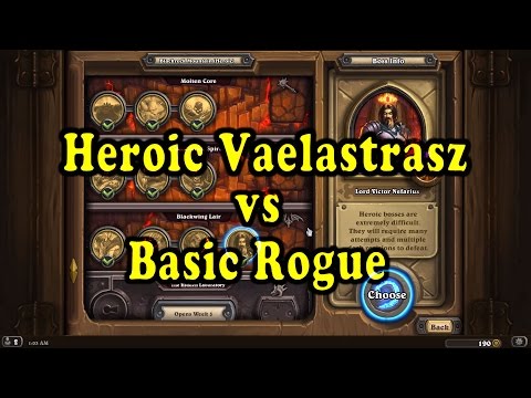 Hearthstone: Blackrock Mountain - Heroic Vaelastrasz with a Basic Rogue Deck