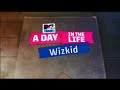 A Day In The Life Of Wizkid #AoTM