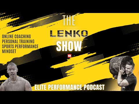 The Lenko Show Ep121 - Talking Training with James Jowsey