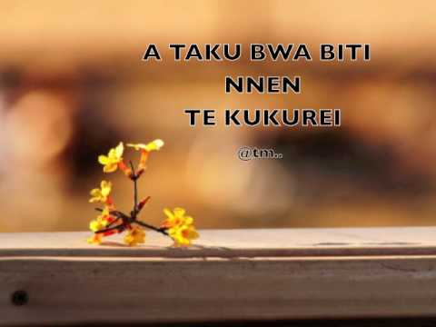 2017 A TAKU BWA BITI NNEN TE KUKUREI - Kiribati@tm..