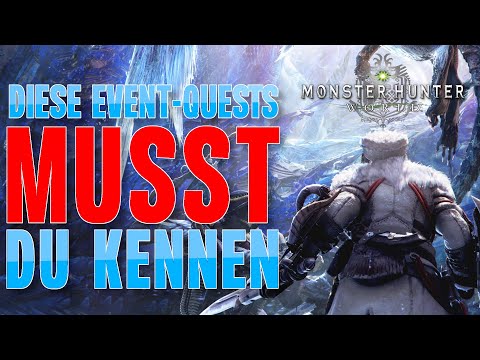 MHW 2020 ALLE EVENTQUEST für Dekorüstungen, Waffen, Palico / Monster Hunter World