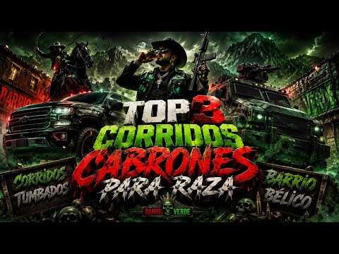 Puros Corridos Cabrones Pa’ La Raza | Corridos Tumbados Bélicos -BB