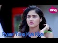 Pyaar Tune Kya Kiya Season 9 Episode 12 Yeh Hai Aashiqui Zing