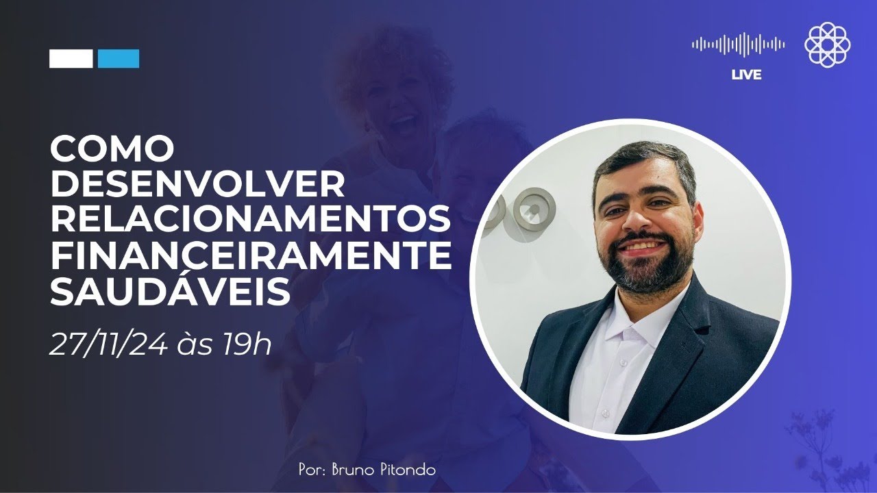 Como Desenvolver Relacionamentos Financeiramente Saudáveis