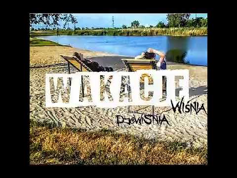 Dj@WiSNIA x Wiśnia - Wakacje