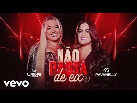 Liene a Rainha, Mara Pavanelly - Não Passa de Ex