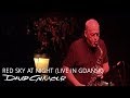 David Gilmour - Red Sky At Night (Live In Gdańsk)