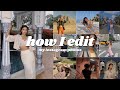 How I Edit My Instagram Photos + My Favorite Apps!