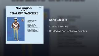 Chalino Sanchez  Cano Zazueta