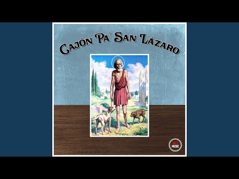 Cajón Pa' San Lázaro