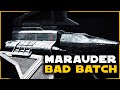 Marauder Shuttle | Bad Batch Ship COMPLETE Breakdown
