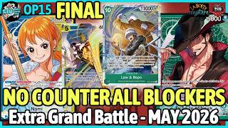 [FINAL] NO COUNTER ALL BLOCKERS [OP15 - Extra Grand Battle May 2026] 🔵🟡 Nami VS. 🟢 Mihawk 🎮 GAMEPLAY