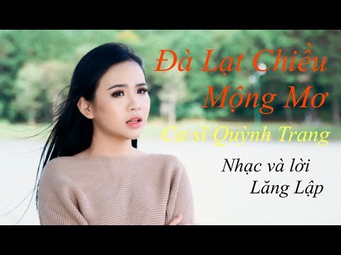 Đà Lạt chiều mộng mơ - Quỳnh Trang