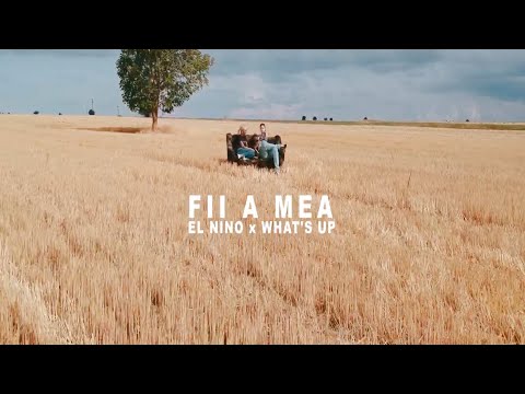 El Nino Feat Whats Up Fii A Mea Videoclip Oficial Prod Criminalle