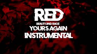 Yours Again - RED (Instrumental)
