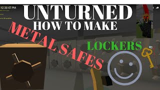 unturned how to make a metal safe/locker